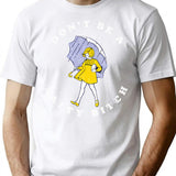 Don't Be A Salty Bitch (1) T-Shirt - White