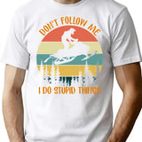 Don't Follow Me I Do Stupid Thing Snowmobile Motor Sled T-Shirt - White