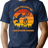 Don't Follow Me I Do Stupid Things Dont Bike Bicycle Cycling Lover Vintage Retro Gift T-Shirt - Navy