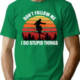 Don't Follow Me I Do Stupid Things Skiing T-Shirt - Green