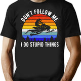 Don't Follow Me I Do Stupid Things - Snowmobile Iii T-Shirt - Black