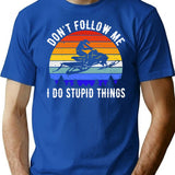 Don't Follow Me I Do Stupid Things - Snowmobile Iii T-Shirt - Blue