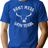 Don't Mess With Texas T-Shirt - Retro Graphic Tee for Men & Women - Blue