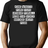 Don_t Waste Your Time On Me I Miss You 182 T-Shirt - Black