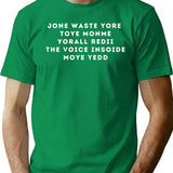 Don_t Waste Your Time On Me T-Shirt - Green