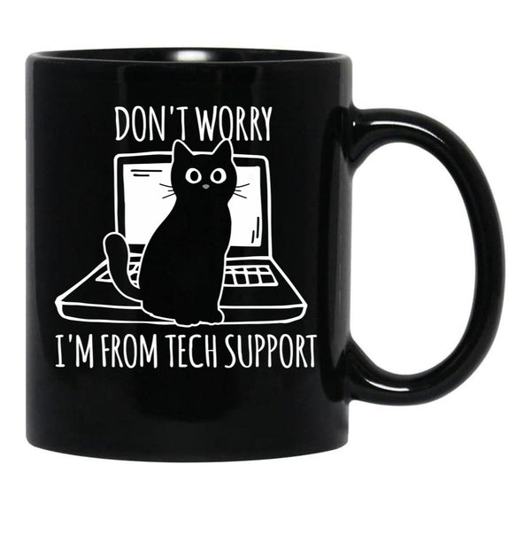 Don_T Worry I_M From Tech Support Black Coffee Mug, Gift Coffee Mug - Black