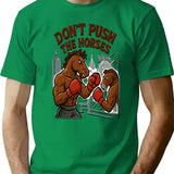 Dont Push The Horses Motivated Horse Boxer Gym T-shirt - Green
