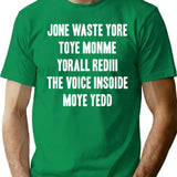 Dont Waste Your Time On Me T-Shirt - Green