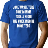 Dont Waste Your Time On Me T-Shirt - Blue