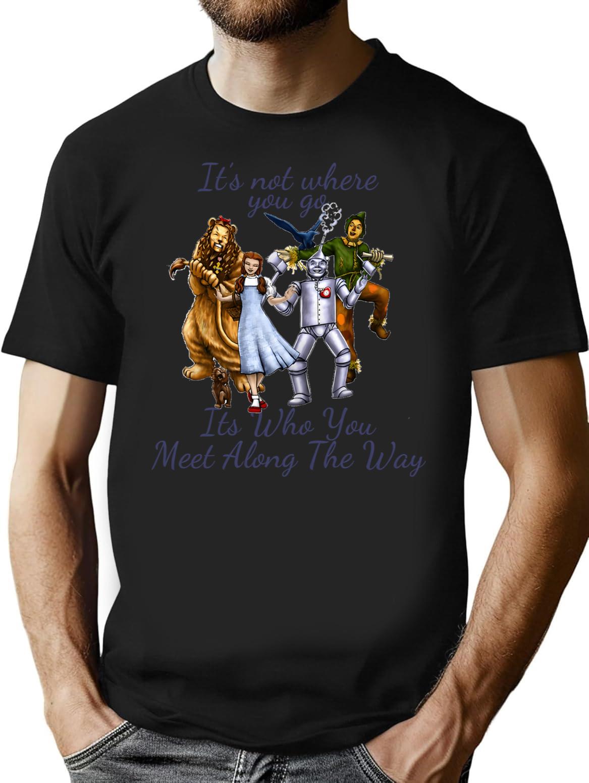 Dorothy Quotes It's Not Where You Go It's Who You Meet Along The Way Vintage Fantasy (2) T-Shirt - Black