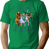 Dorothy Quotes It's Not Where You Go It's Who You Meet Along The Way Vintage Fantasy T-Shirt - Green