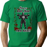 Dost Thou Even Hoist Funny Medieval T-Shirt - Green