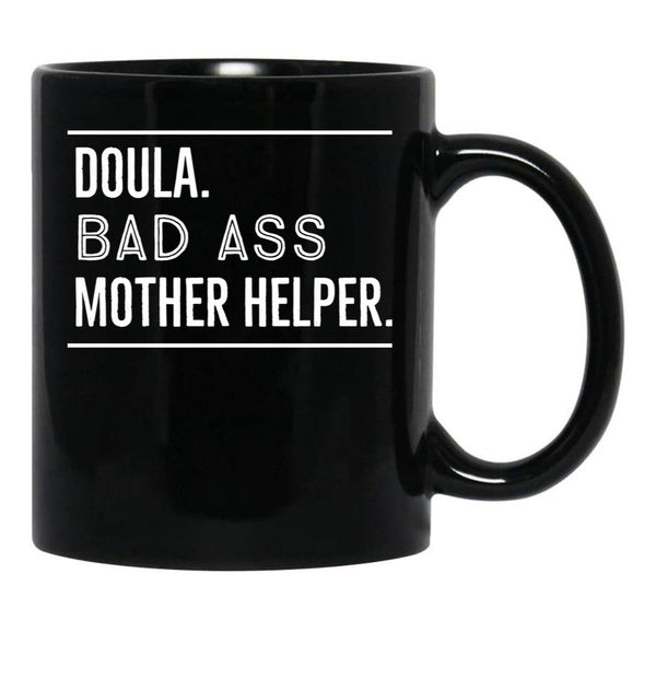 Doula Funny Gift Black Coffee Mug, Gift Coffee Mug - Black