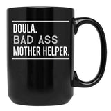 Doula Funny Gift Black Coffee Mug, Gift Coffee Mug - Black