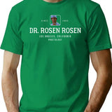 Dr. Rosen Rosen T-Shirt - Retro Graphic Tee for Men & Women - Green