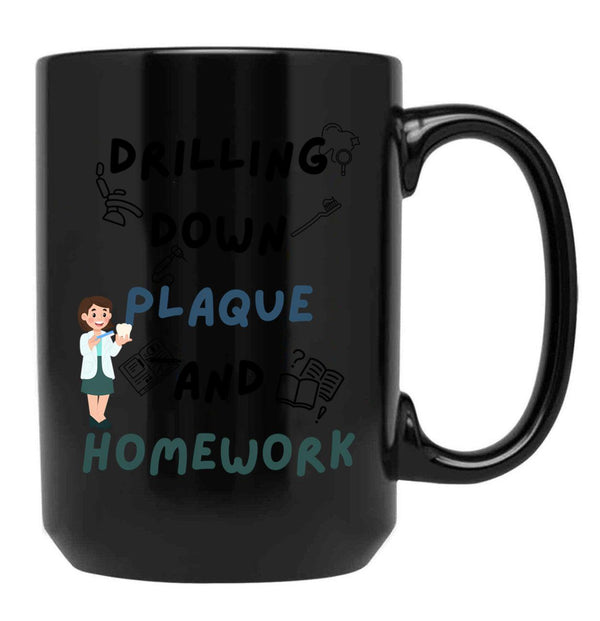 Drilling Down Plaque And Homework Black Coffee Mug, Gift Coffee Mug - Black