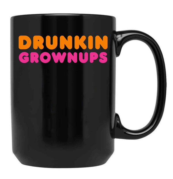 Drunkin Grownups Funny Humor Novelty Black Coffee Mug, Gift Coffee Mug - Black