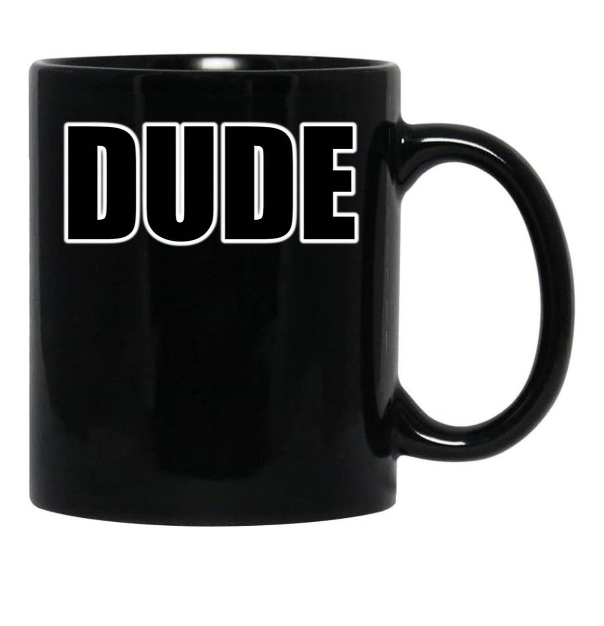 Dude Black Coffee Mug, Gift Coffee Mug - Black