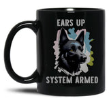 Ears Up System Armed Black Coffee Mug, Gift Coffee Mug
