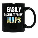 Easily Distracted By Maps Funny Geography Teacher Quote Black Coffee Mug, Gift Coffee Mug - Black