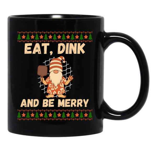 Eat Dink And Be Merry Funny Christmas Pickleball Black Coffee Mug, Gift Coffee Mug - Black