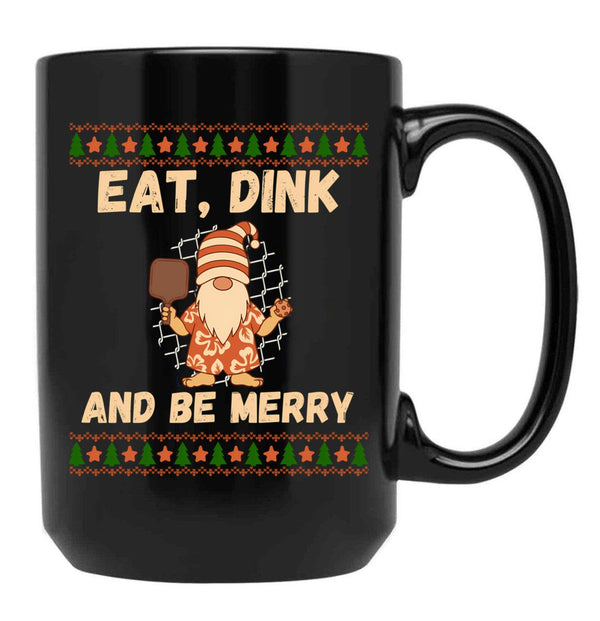 Eat Dink And Be Merry Funny Christmas Pickleball Black Coffee Mug, Gift Coffee Mug - Black
