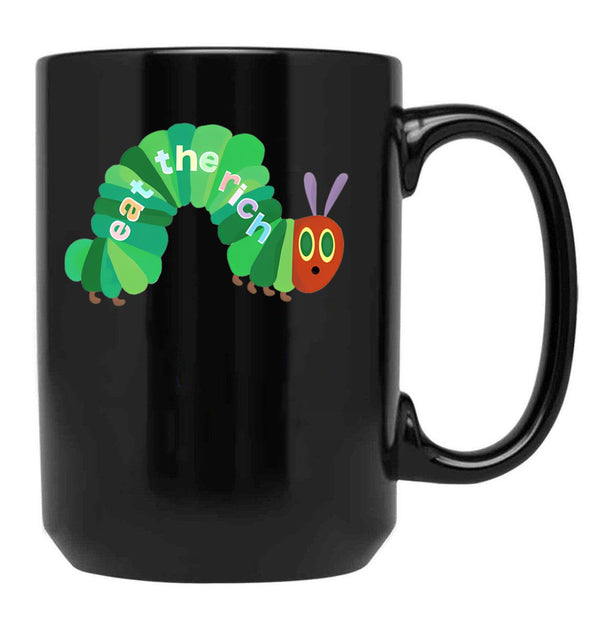 Eat The Rich Hungry Caterpillar T Shirt Quilt T Shirt Svg Shirts For Men Funny Dad Shirt T Shirt Alignment Tool Black Coffee Mug, Gift Coffee Mug - Black