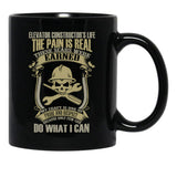 Elevator Constructor S Life The Pain Is Real Mechanic T Shirt Black Coffee Mug, Gift Coffee Mug - Black