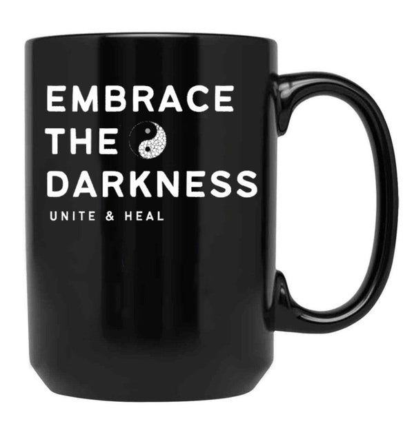 Embrace The Darkness Yin Yang Unite And Heal Black Coffee Mug, Gift Coffee Mug - Black