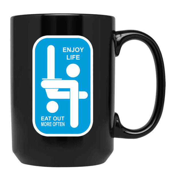 Enjoy Life Eat Out More Black Coffee Mug, Gift Coffee Mug - Black