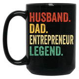 Entrepreneur Dad Shirt Gift For Husband Entrepreneur Gift Husband Dad Entrepreneur Legend Dad Gift For Husband Entrepreneur Appreciation Gift Black Coffee Mug, Gift Coffee Mug