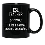 Esl Teacher Defined Black Coffee Mug, Gift Coffee Mug - Black