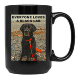 Everyone Loves A Black Lab - Black Labrador Dog Design Black Coffee Mug, Gift Coffee Mug - Black
