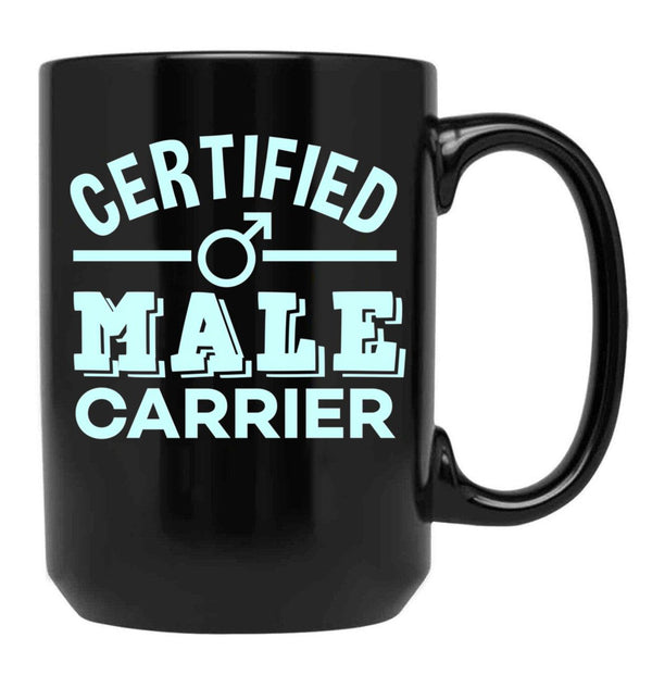 Expecting Mom Of Boys Funny Certified Male Carrier Black Coffee Mug, Gift Coffee Mug - Black