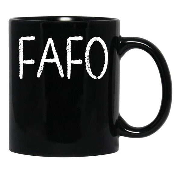 Fafo Says It All Black Coffee Mug, Gift Coffee Mug - Black