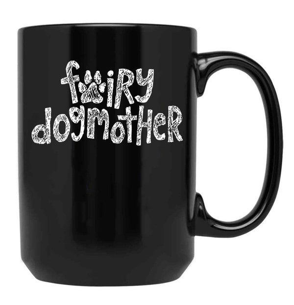 Fairy Dogmother White Black Coffee Mug, Gift Coffee Mug - Black