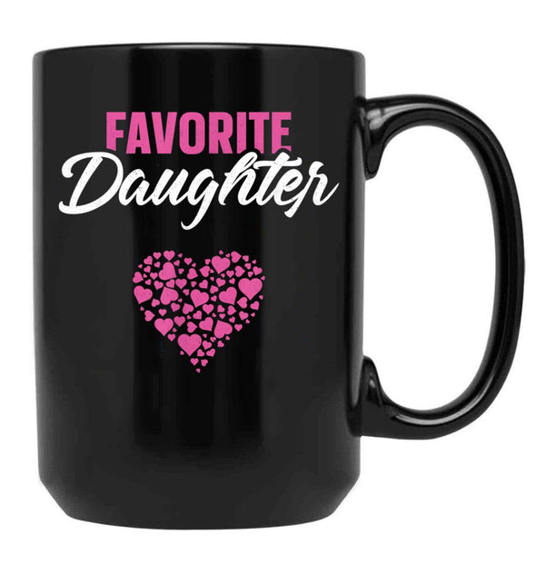 Favorite Daughter Mom Gifts Mother'S Day Gift Best Mom Ever Black Coffee Mug, Gift Coffee Mug - Black