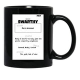 February 4 Swarthy Black Coffee Mug, Gift Coffee Mug - Black