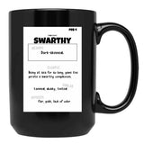 February 4 Swarthy Black Coffee Mug, Gift Coffee Mug - Black