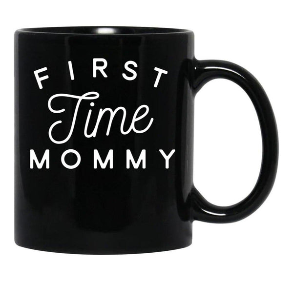 First Time Mommy (5) Black Coffee Mug, Gift Coffee Mug - Black