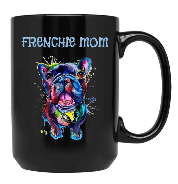 French Bulldog - French Mom Black Coffee Mug, Gift Coffee Mug - Black