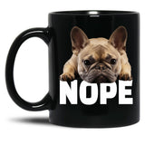 French Bulldog Nope Black Coffee Mug, Gift Coffee Mug