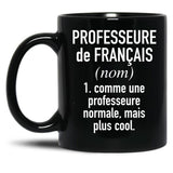French Teacher (Female) - In French Language Black Coffee Mug, Gift Coffee Mug