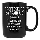 French Teacher (Female) - In French Language Black Coffee Mug, Gift Coffee Mug - Black