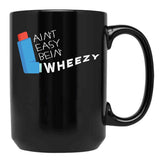 Funny Asthma Awareness Aint Easy Being Wheezy Asthmatic Black Coffee Mug, Gift Coffee Mug - Black