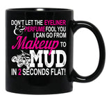 Funny Atv Girl Makeup To Mud Gift Quad Bike Women And Ladies Black Coffee Mug, Gift Coffee Mug - Black