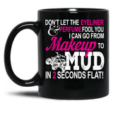 Funny Atv Girl Makeup To Mud Gift Quad Bike Women And Ladies Black Coffee Mug, Gift Coffee Mug