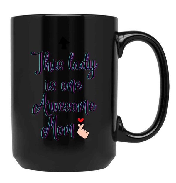 Funny Awesome Mom Black Coffee Mug, Gift Coffee Mug - Black