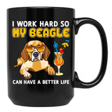 Funny Beagle Shirt Beagle Lover Design I Work Hard So My Beagle Can Have A Better Life Black Coffee Mug, Gift Coffee Mug - Black