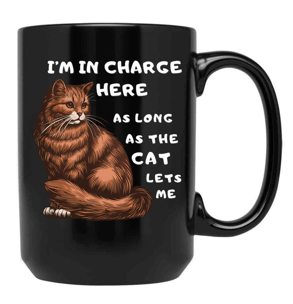 Funny Cat Owner Shirt - I'M In Charge (As Long As The Cat Lets Me) Black Coffee Mug, Gift Coffee Mug - Black